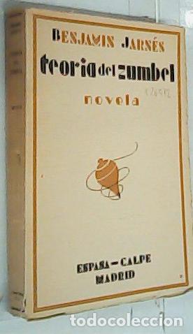 books: Teor&iacute;a del Zumbel. Novela - Jarn&eacute;s, Benjam&iacute;n:
