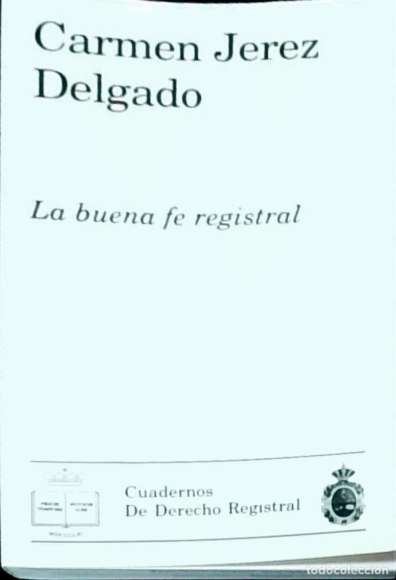 Libri di seconda mano: La buena fe registral - JEREZ DELGADO, Carmen: