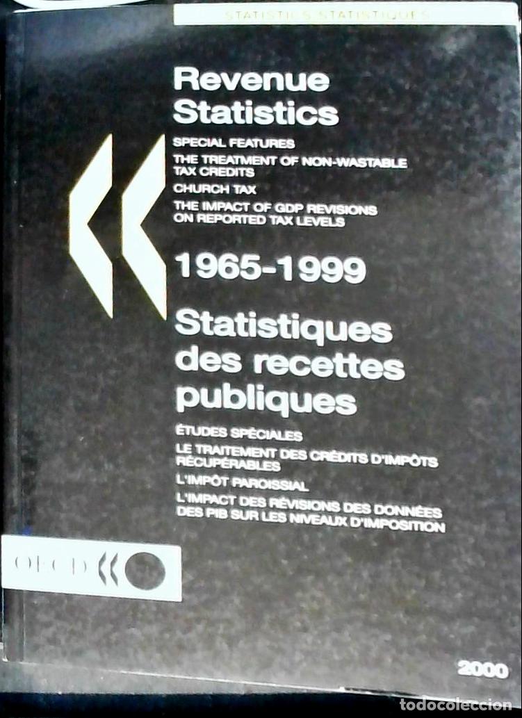 Livres: Revenue Statistics special features current issues in reporting tax revenues. The impact of GDP revi
