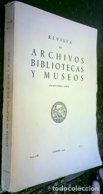 Libri di seconda mano: Revista de la Biblioteca, Archivo y Museo (Cuarta &eacute;poca. A&ntilde;o I). Tomo LIII. Madrid, 1947. N&ordm; 2 - AA.