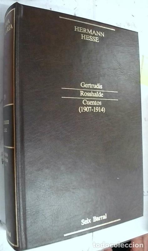Livres: Gertrudis. Rosshalde. Cuentos (1907-1914). Narrativa completa tomo II - Hesse, Hemann: