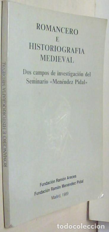 Libri di seconda mano: Romancero e historiograf&iacute;a medieval. Dos campos de investigaci&oacute;n del Seminario Men&eacute;ndez Pidal - AA.