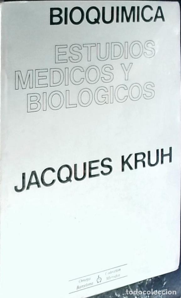 Livros em segunda m&atilde;o: Bioqu&iacute;mica : estudios m&eacute;dicos y biol&oacute;gicos - Kruh, Jacques: