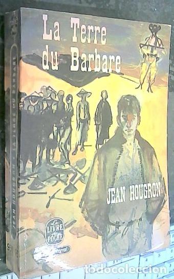 B&uuml;cher: La Terre du Barbare - Hougron, Jean: