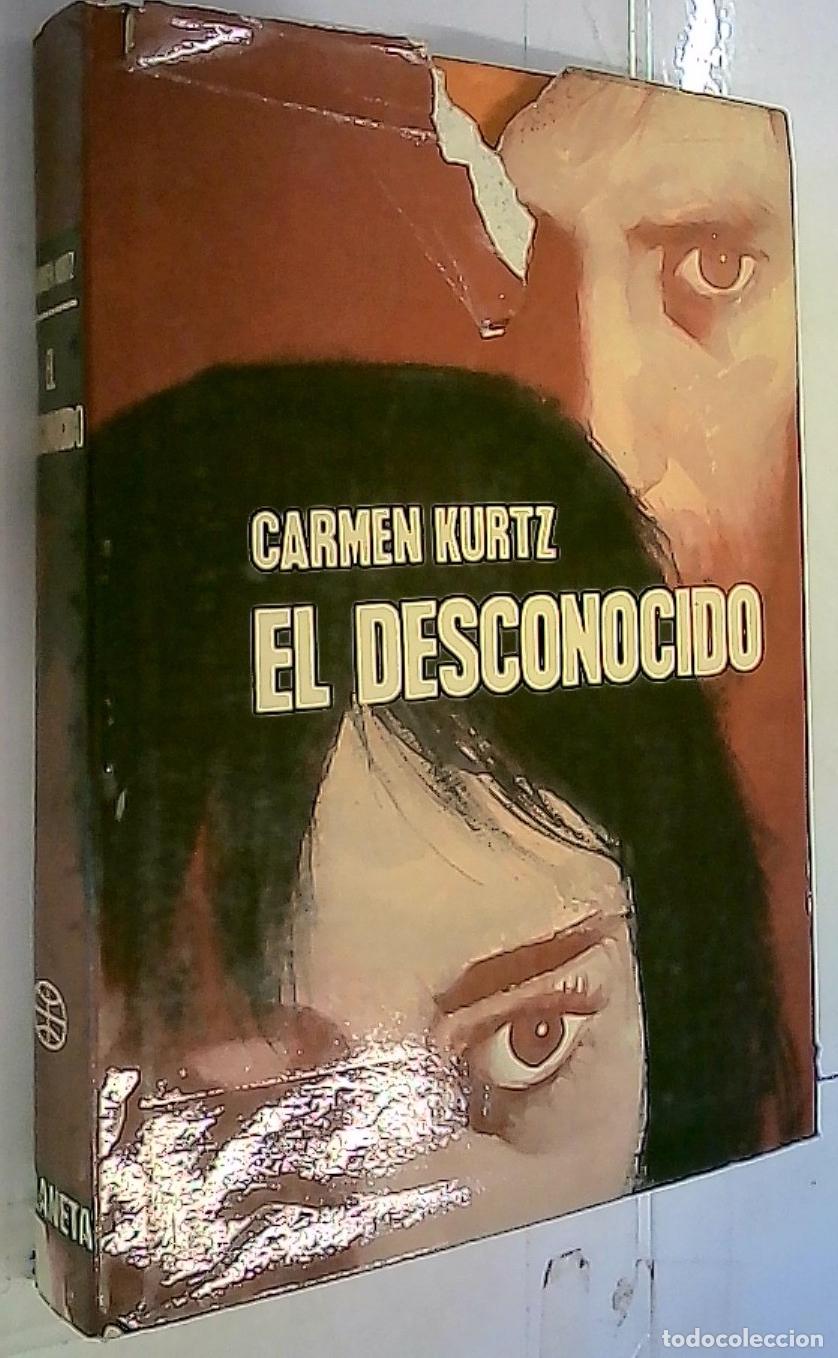 Libros: El desconocido - Kurtz, Carmen: - Foto 1