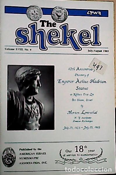 Livres: The Shekel. Vol XVIII, N&ordm;4. July - August 1985 - AA. VV.: