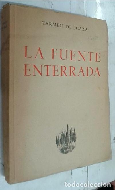 Libros: La fuente enterrada - Icaza, Carmen: - Foto 1