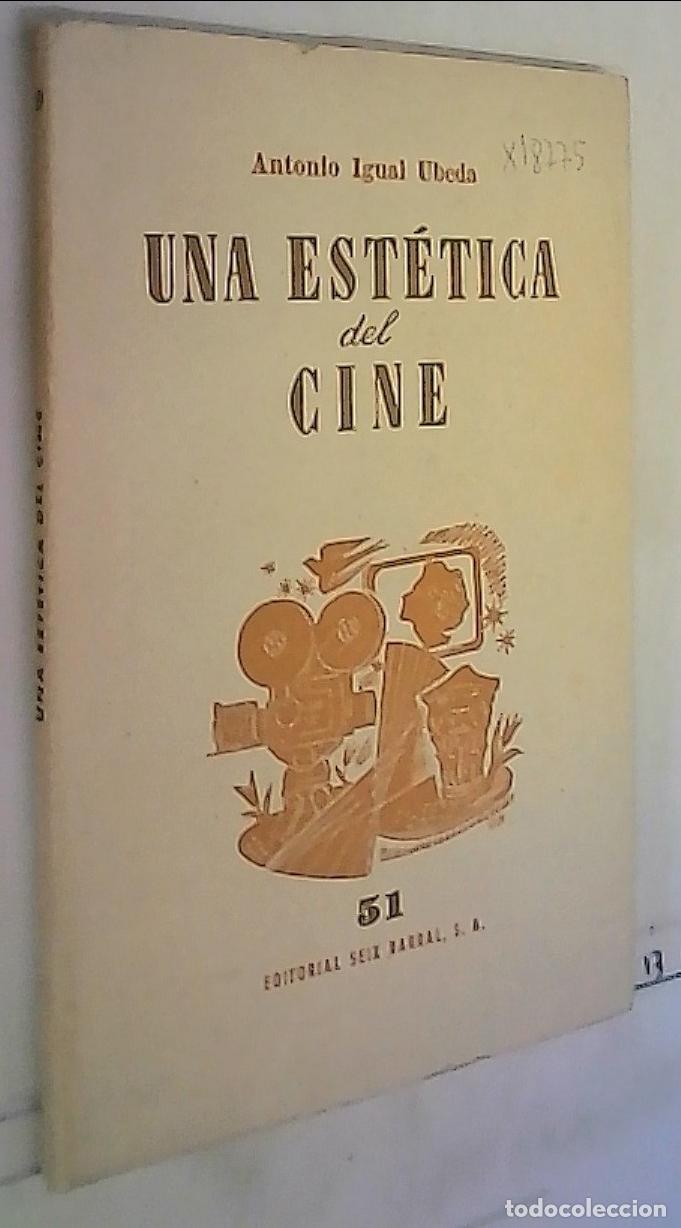 Libros: Una est&eacute;tica del cine - Igual Ubeda, Antonio: - Foto 1