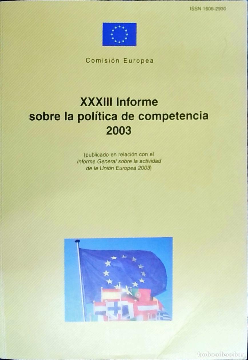 B&uuml;cher: XXXIII Informe sobre la pol&iacute;tica de competencia 2003. Comisi&oacute;n Europea - AA. VV.: