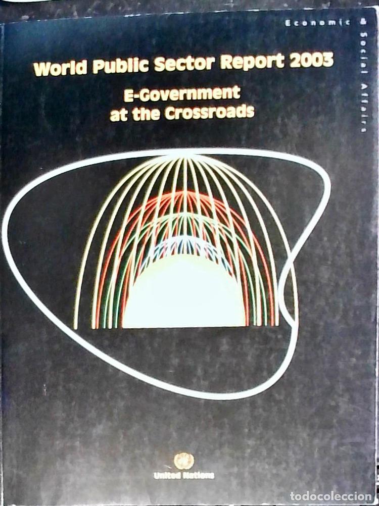 books: World Public Sector Report 2003. E-Government at the Crossroads - AA. VV.: