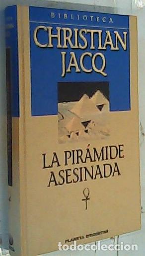 Libros: La pir&aacute;mide asesinada - Jacq, Christian :