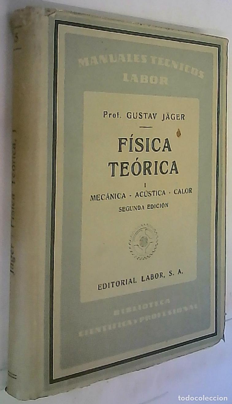 Libros: F&iacute;sica Te&oacute;rica I. Mec&aacute;nica, ac&uacute;stica, calor - Jager, Gustav: