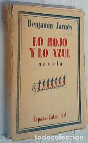 B&uuml;cher: Lo rojo y lo azul. Novela - Jarn&eacute;s, Benjam&iacute;n: