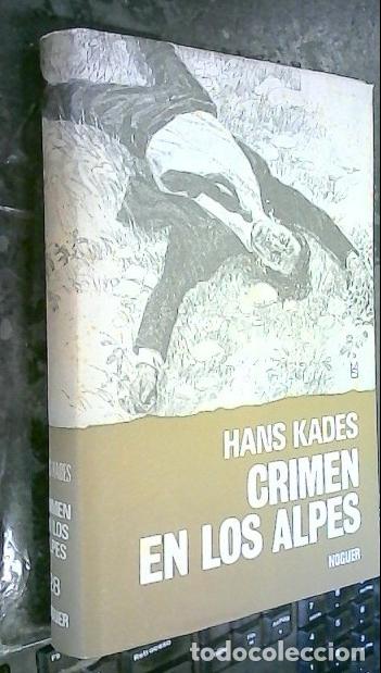 Libros: Crimen en los Alpes - Kades, Hans: - Foto 1