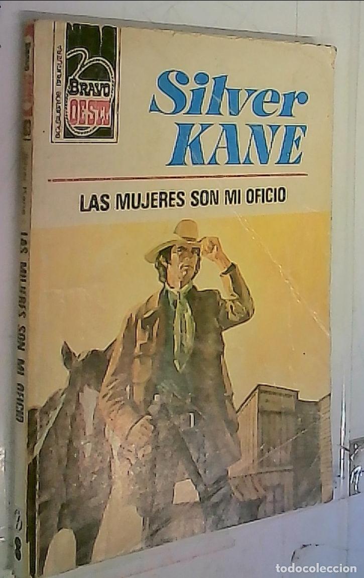 Livres: Las mujeres son mi oficio - Kane, Silver: