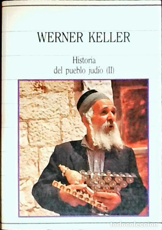 B&uuml;cher: Historia del Pueblo Judio. Tomo II - Keller, Werner:
