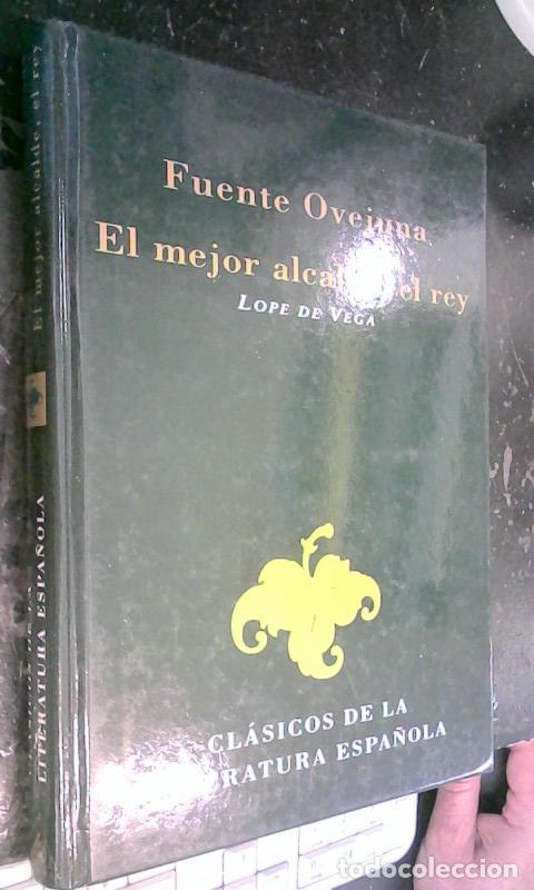 Libri di seconda mano: Fuenteovejuna . El mejor alcalde, el rey - Lope de Vega: