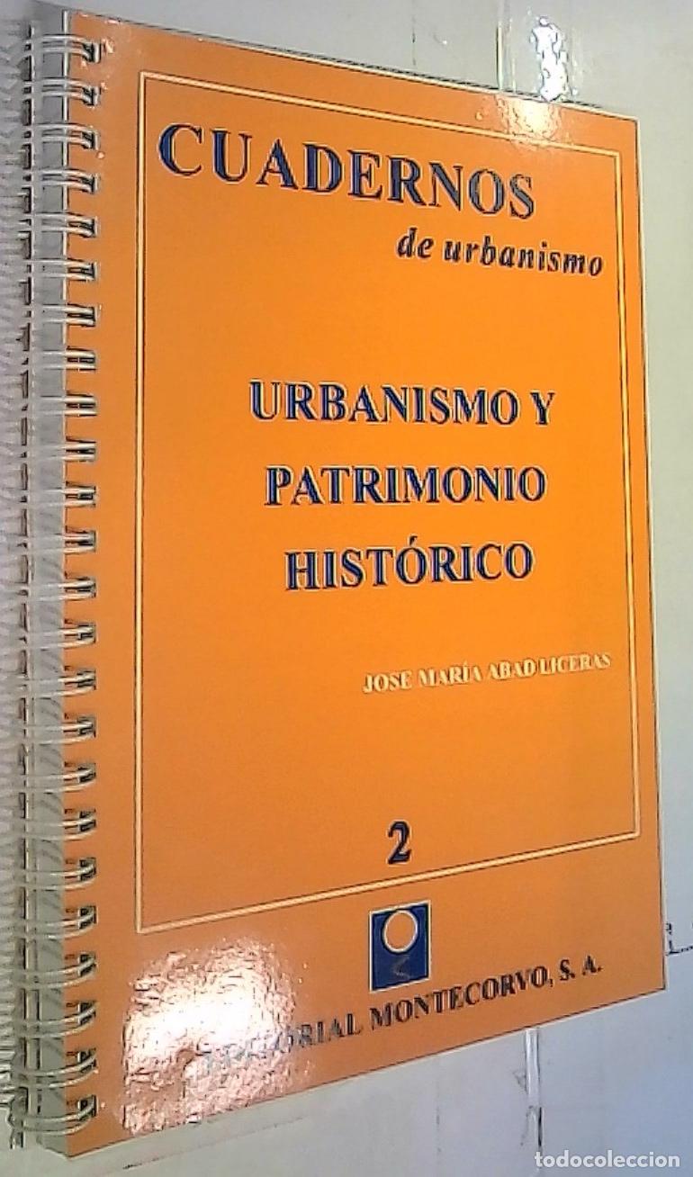 B&uuml;cher: Urbanismo y patrimonio hist&oacute;rico - Abad Liceras, Jos&eacute; Mar&iacute;a: