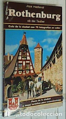 books: Rothenburg. Gu&iacute;a de la ciudad. Plano de la ciudad y mapa tur&iacute;sitico para excursionistas - Kootz, Wol
