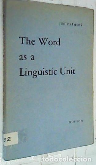 Libri di seconda mano: The Word as a Linguistic Unit - Kramsky, Jiri: