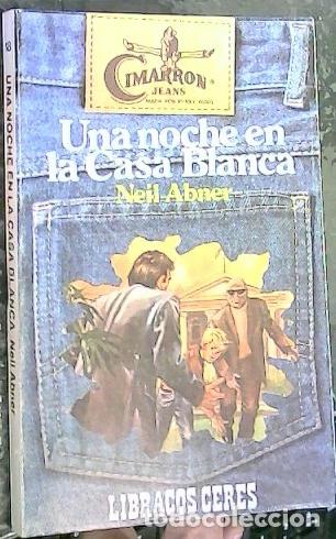 books: Una noche en la Casa Blanca - Abner, Neil: