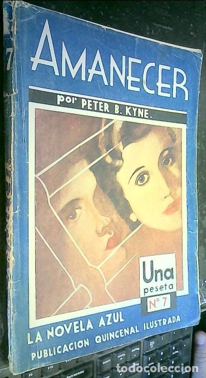 Libros: Amanecer - Kyne, Peter B.: - Foto 1