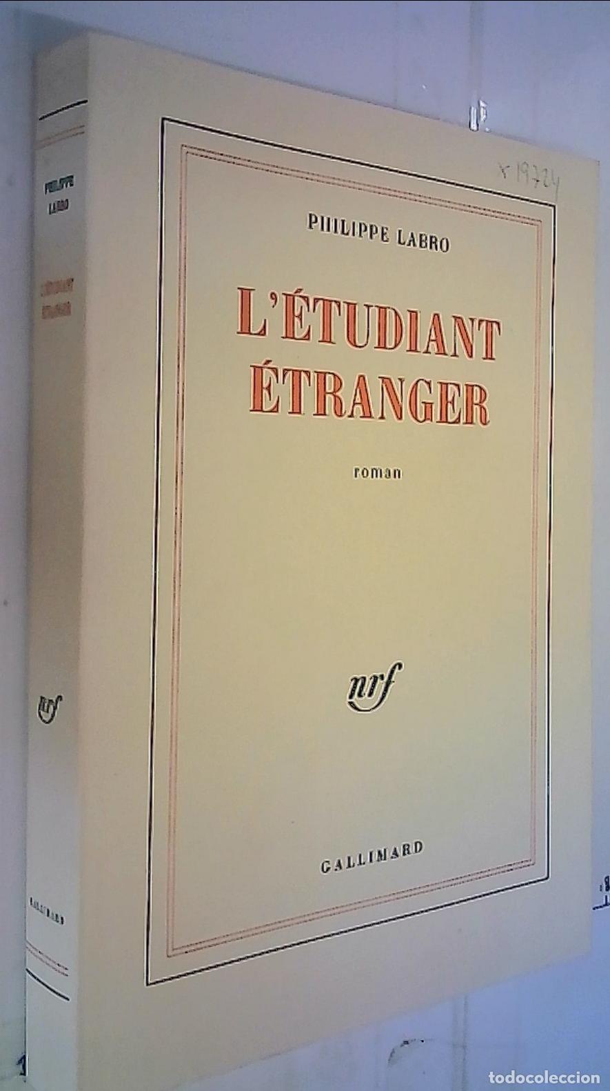 Libros: L &eacute;tudiant &eacute;tranger. Roman - Labro, Philippe: - Foto 1