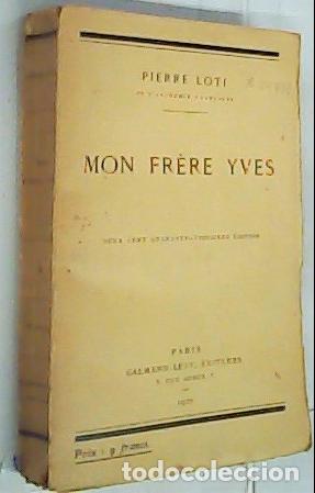 Libros: Mon Fr&egrave;re Yves - Loti, Pierre: - Foto 1