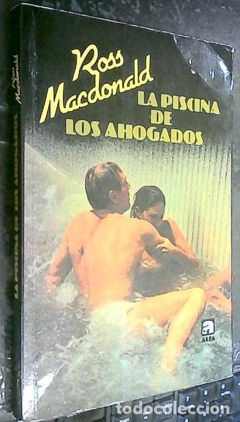 Libros: La piscina de los ahogados - Macdonald, Ross: - Foto 1