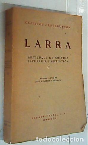 B&uuml;cher: Art&iacute;culos de cr&iacute;tica literaria y art&iacute;sitca. Tomo II - Larra, Mariano Jos&eacute; de: