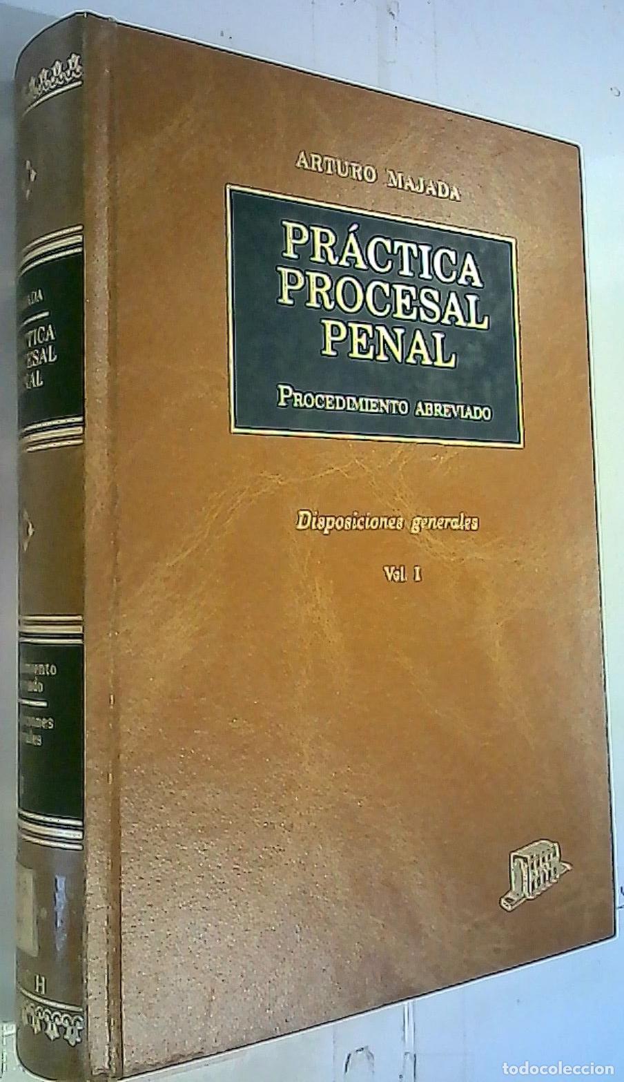 Libros: Pr&aacute;ctica Procesal Penal. 2 tomo.Procedimiento abreviado. Disposiciones generales - Majada, Arturo: