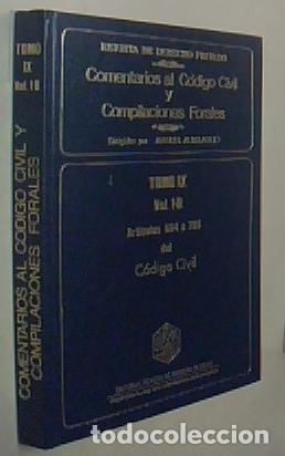 books: Comentarios al C&oacute;digo civil y Compilaciones Forales. Tomo IX. Volumen 1 B. Art&iacute;culos 694 a 705 del C