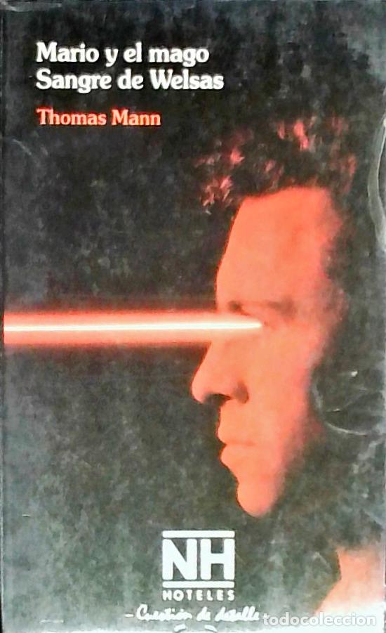 Libros: Mario y el mago. Sangre de Welsas - Mann, Thomas: - Foto 1