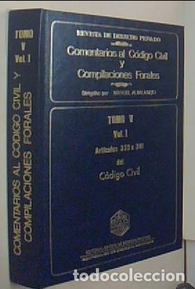 books: Comentarios al C&oacute;digo civil y Compilaciones Forales. Tomo V. Volumen 1&ordm;. Art&iacute;culos 333 a 391 del C&oacute;d