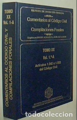 B&uuml;cher: Comentarios al C&oacute;digo Civil y Compilaciones Forales. Tomo XX. Vol. 1&ordm; A. Art&iacute;culos 1542 a 1553 del C