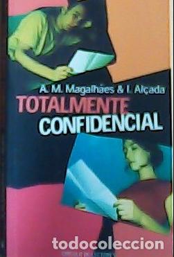 Libros: Totalmente confidencial - Al&ccedil;ada, Isabel: - Foto 1