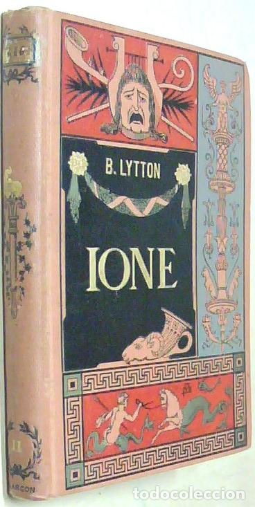 Libros: Dione. Ultimos d&iacute;as de Pompeya. Tomo II - LITTON, Eduardo Bulwer: