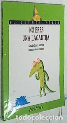 Libros: No eres una lagartija - L&oacute;pez Narv&aacute;ez, Concha: - Foto 1
