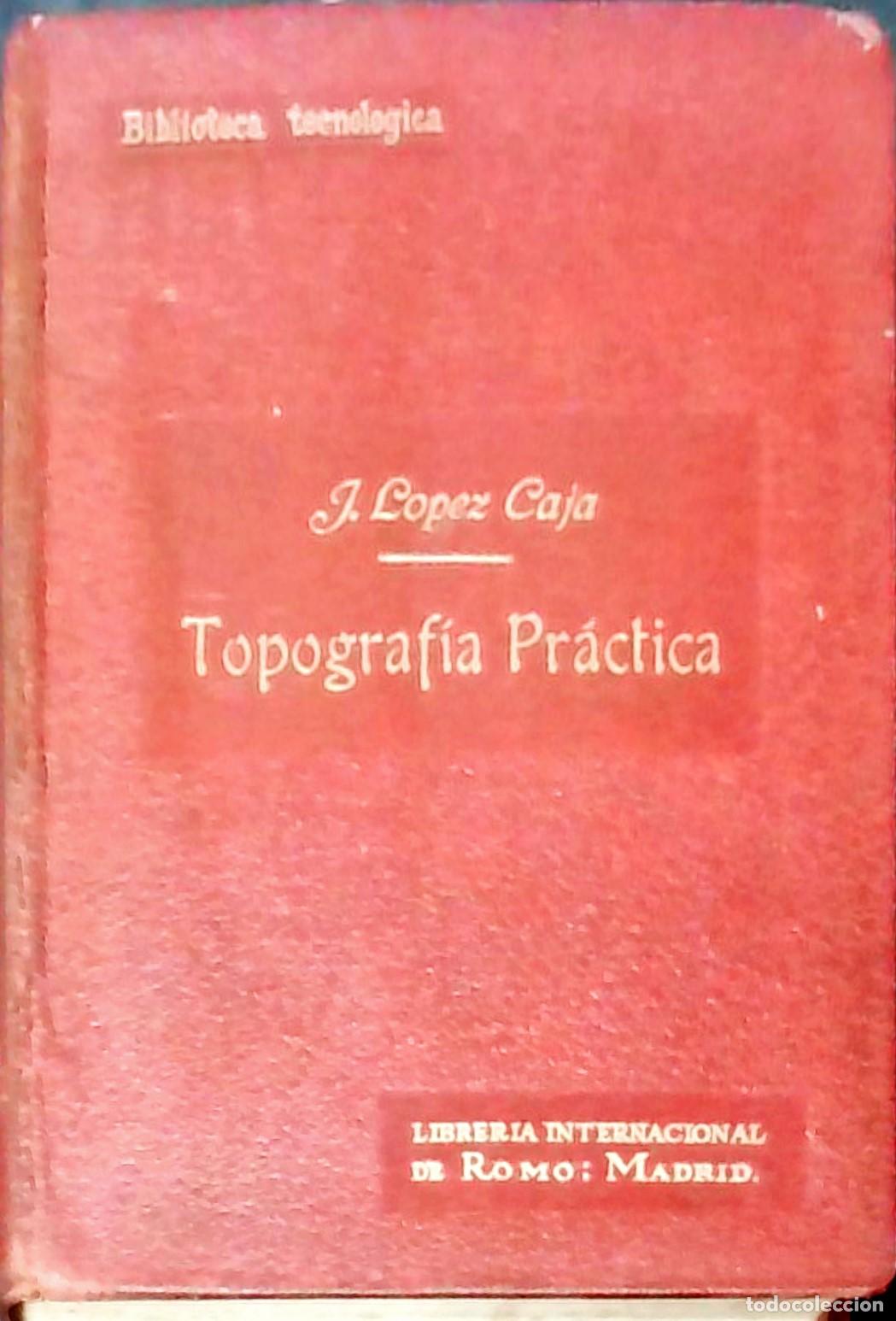 B&uuml;cher: Topograf&iacute;a pr&aacute;ctica - L&Oacute;PEZ Y CAJA, Jer&oacute;nimo: