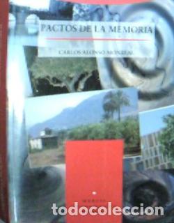 Libros: Pactos de la memoria - Alonso Monreal, Carlos: - Foto 1
