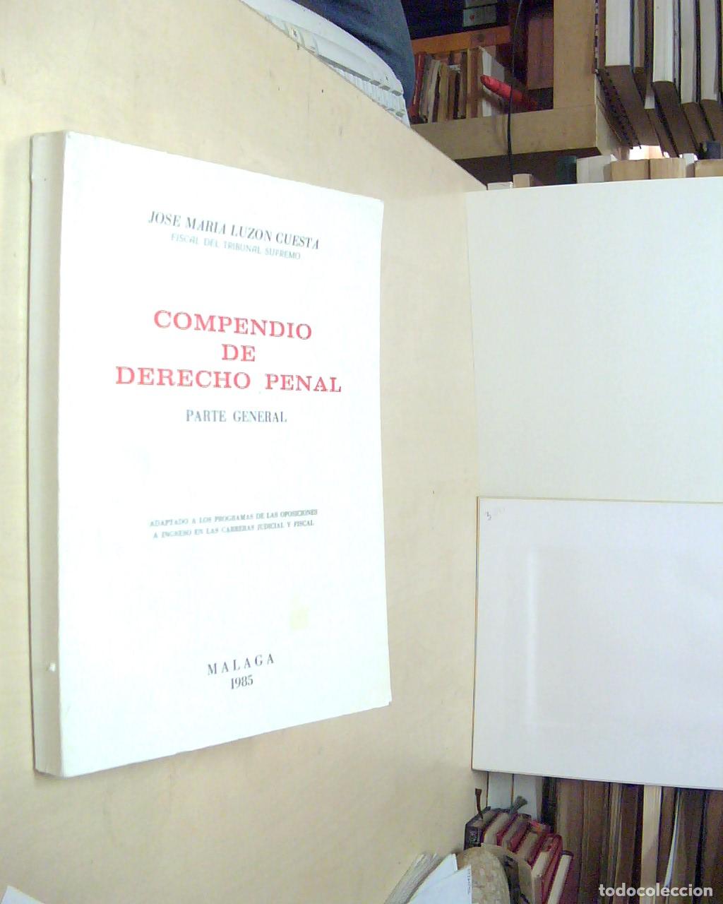 B&uuml;cher: Compendio de derecho penal. Parte general - LUZON CUESTA, Jos&eacute; Mar&iacute;a: