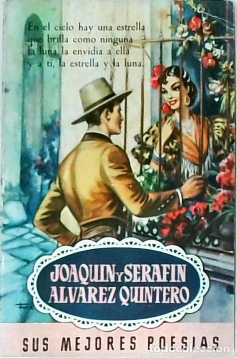 Libri di seconda mano: Sus mejores poes&iacute;as. 1&ordf; edici&oacute;n. Abril 1954 - ALVAREZ QUINTERO, Joaqu&iacute;n y Seraf&iacute;n: