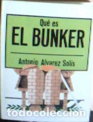 Libros: Qu&eacute; es el Bunker - &Aacute;lvarez-Sol&iacute;s, Antonio: - Foto 1