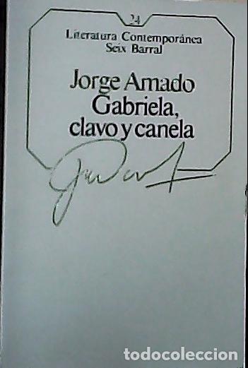 Libros: Gabriela, clavo y canela - Amado, Jorge :