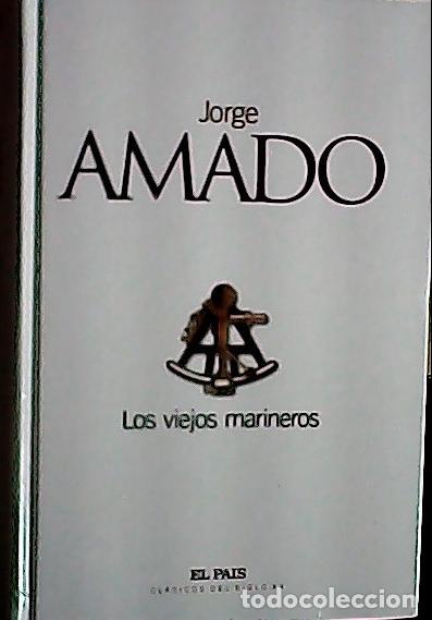 Libros: Los viejos marineros - Amado, Jorge : - Foto 1