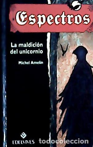 Libros: La maldici&oacute;n del unicornio - Amelin, Michel : - Foto 1