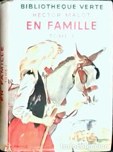 B&uuml;cher: En famille. Tome I - Malot, Hector: