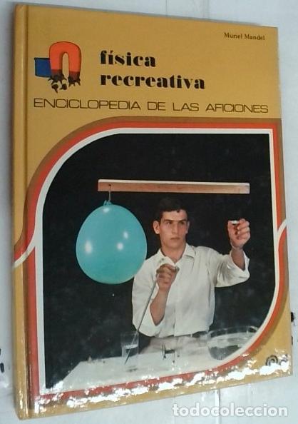 Libros: F&iacute;sica recreativa - Mandel, Muriel: - Foto 1