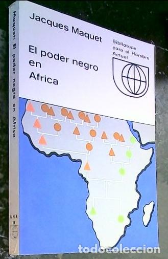 Libros: El poder negro en Africa - Maquet, Jacques: - Foto 1
