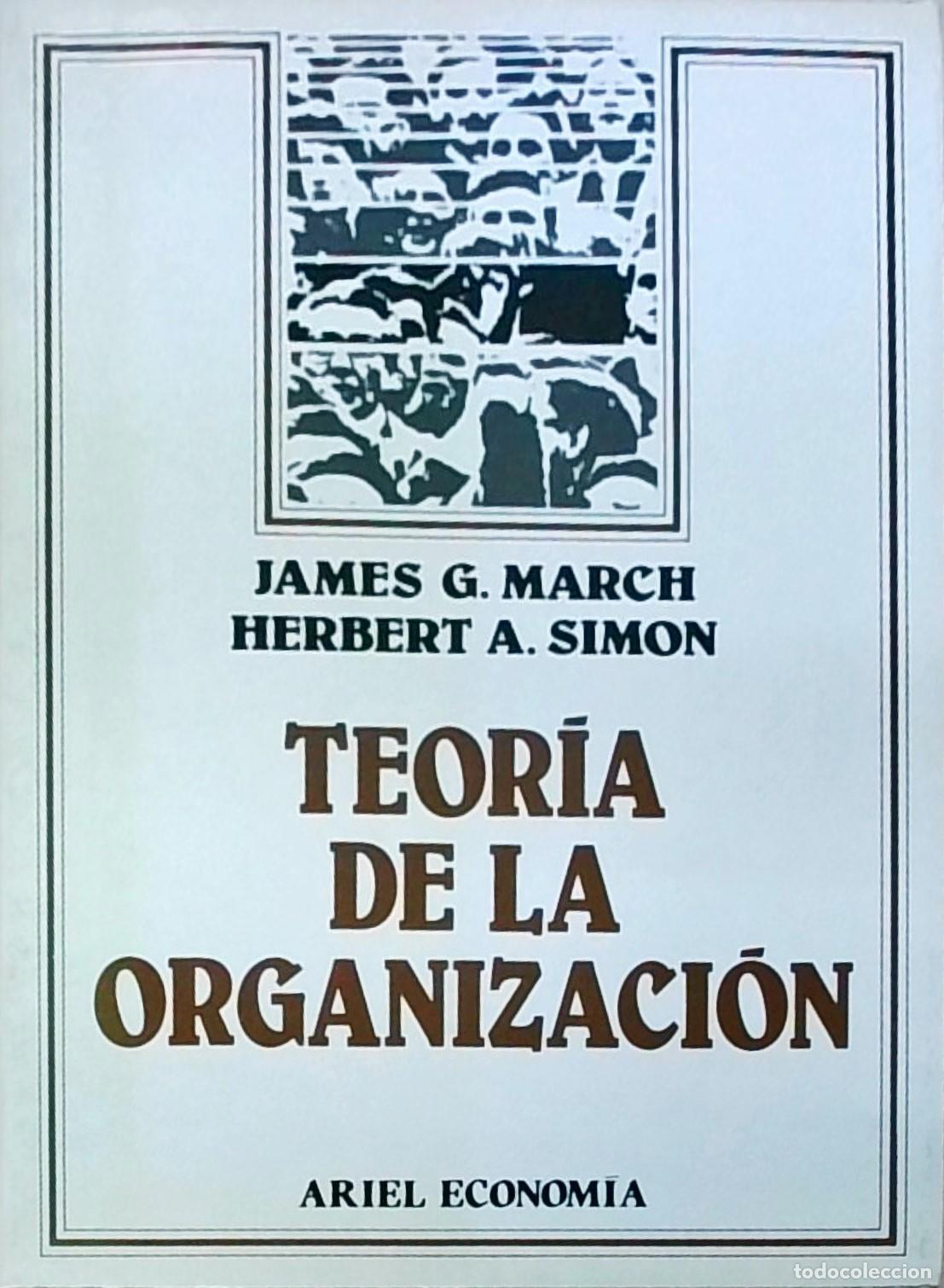 Libri di seconda mano: Teor&iacute;a de la organizaci&oacute;n. - MARCH, James G. y SIMON, Herbert A.: